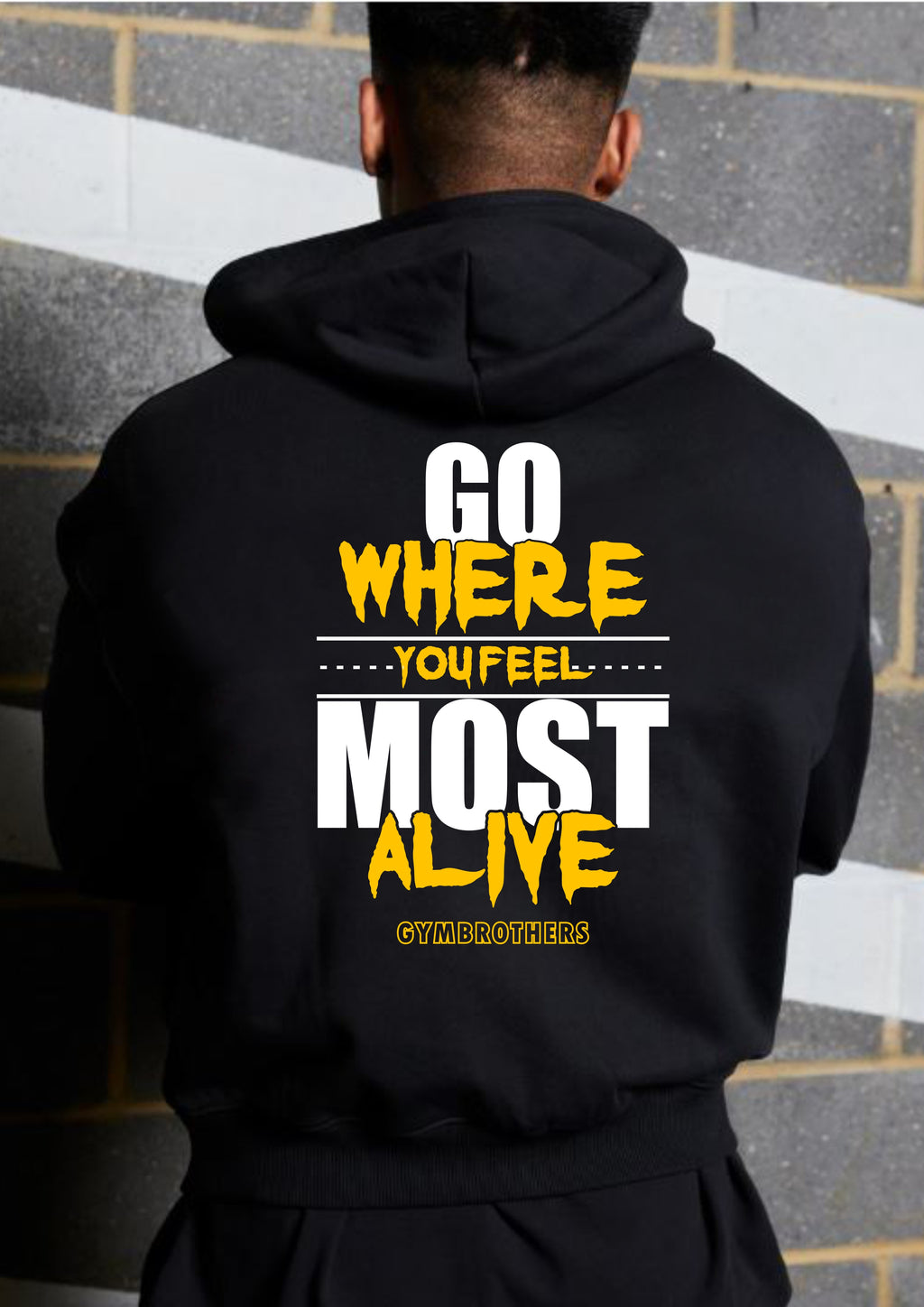 GO WHERE YOU FEEL MOST ALIVE (Winter Hoodie)