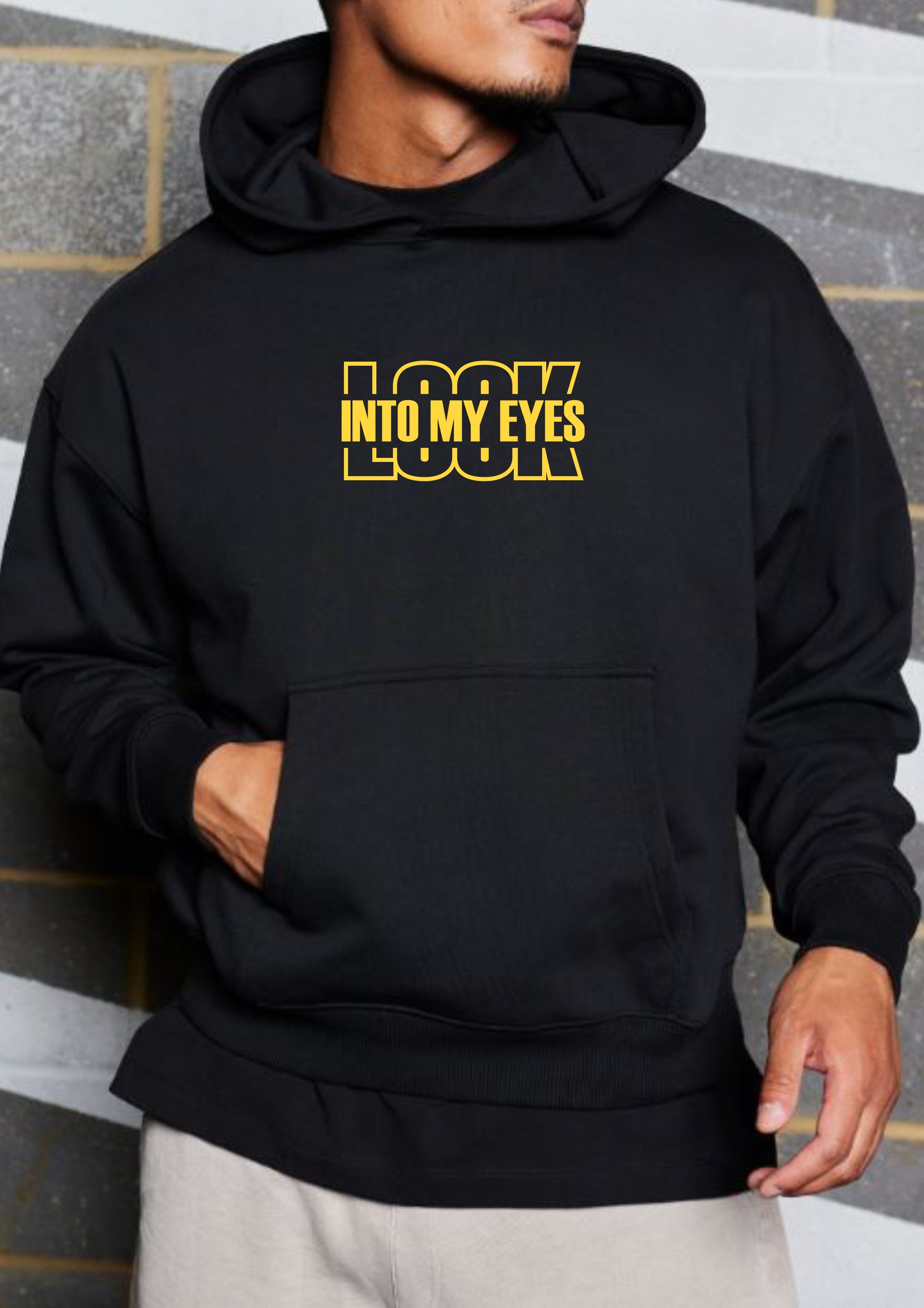LOOK INTO MY EYES (Winter Hoodie)