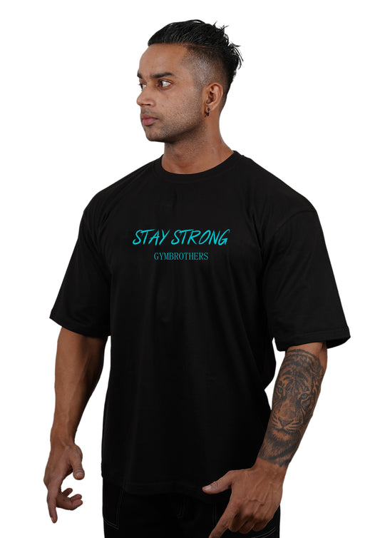 STAY STRONG Oversize T-shirt