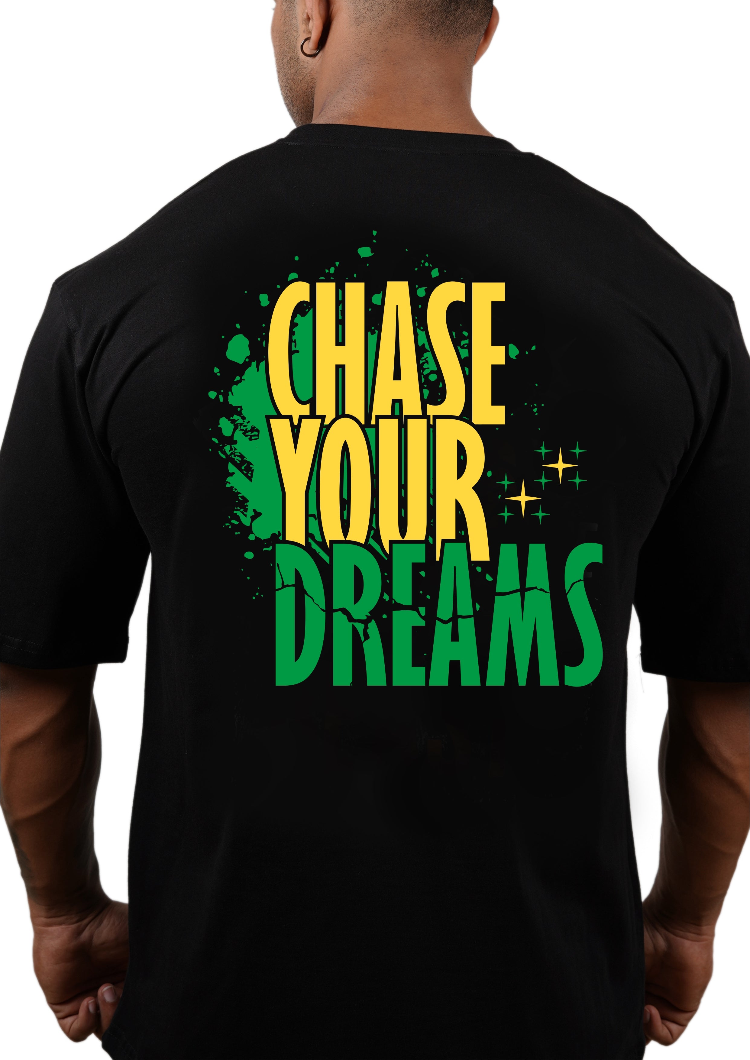 CHASE YOUR DREAMS  Oversize T-shirt