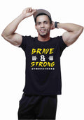 BRAVE AND STRONG Half Sleeve T-shirt