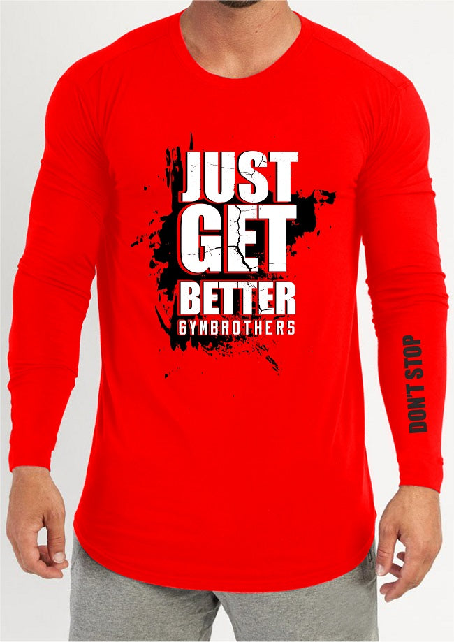 JUST GET BETTER Full Sleeve T-Shirt