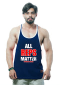 ALL REPS MATTERS Gym Stringer for Men