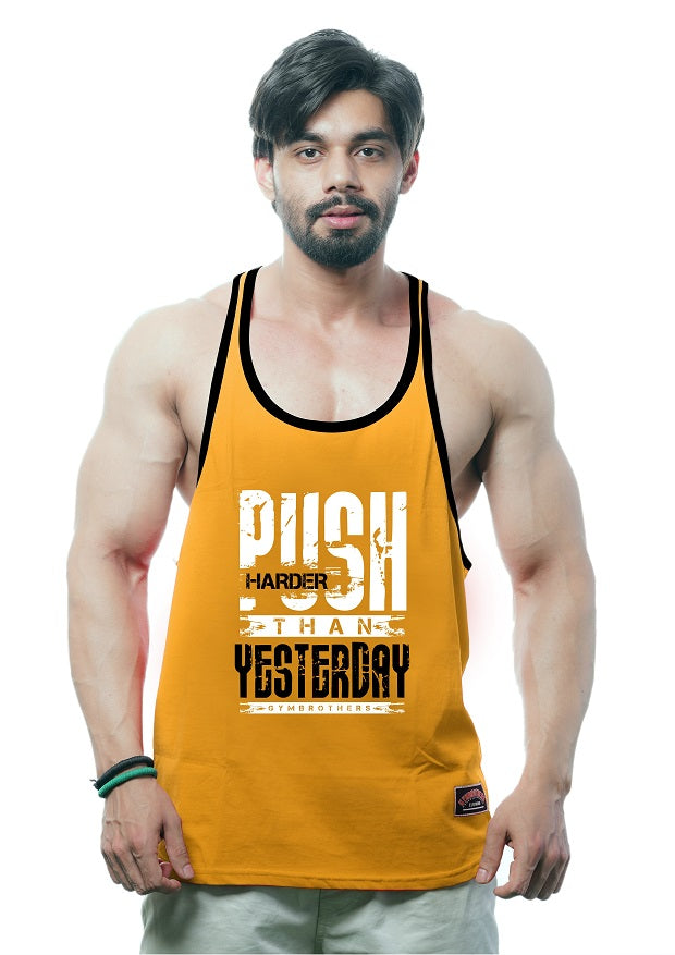 PUSH HARDER THAN YESTERDAY Gym Stringer